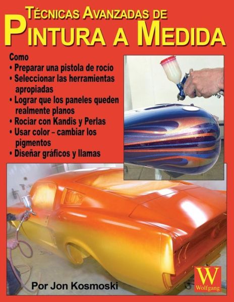 Cover for Jon Kosmoski · Tecnicas Avanzadas De Pintura a Medida (Paperback Book) (2006)