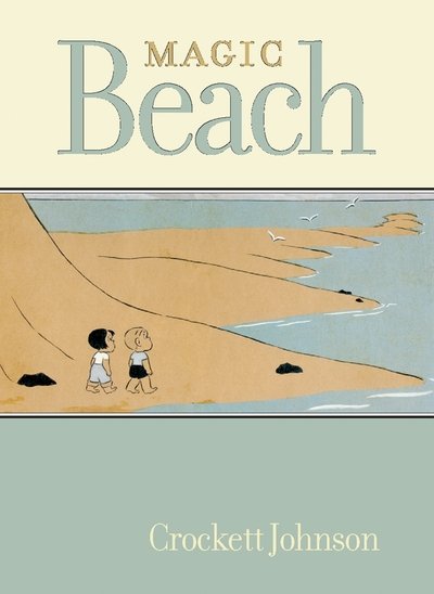 Cover for Crockett Johnson · Magic Beach (Innbunden bok) (2005)