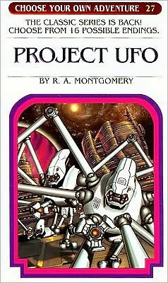 Cover for R. A. Montgomery · Project Ufo (Choose Your Own Adventure #27) (Pocketbok) (2008)
