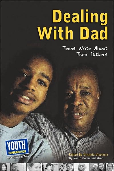 Cover for Virginia Vitzthum · Dealing with Dad: Teens Write About Their Fathers (Paperback Book) (2010)