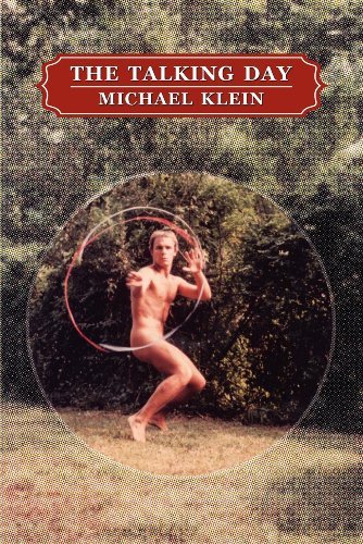 Cover for Klein, Michael (Tufts University) · The Talking Day (Paperback Book) (2013)