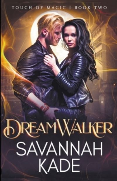 Cover for Savannah Kade · DreamWalker (Paperback Book) (2016)