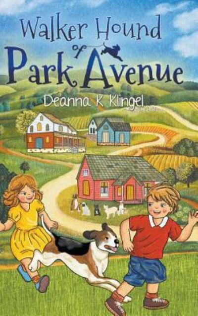 Cover for Deanna K. Klingel · Walker Hound of Park Avenue (Bog) (2016)