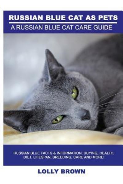 Cover for Lolly Brown · Russian Blue Cats as Pets (Paperback Book) (2017)