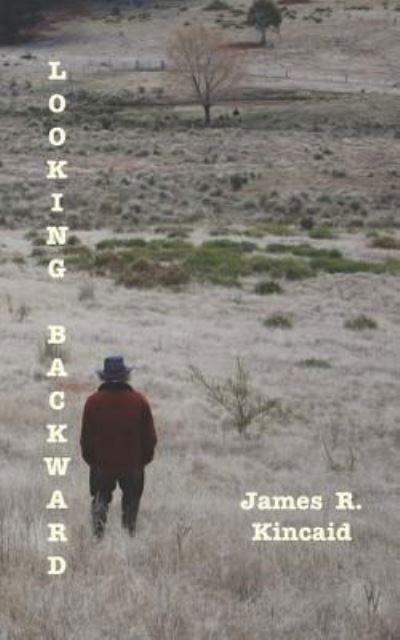 Cover for James R Kincaid · Looking Backward (Pocketbok) (2017)