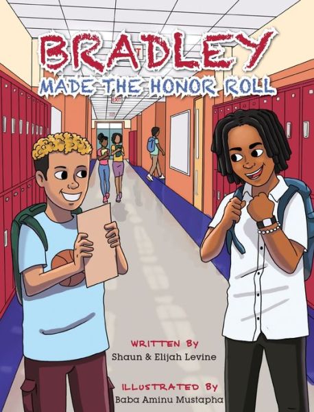 Cover for Shaun Levine · Bradley Made the Honor Roll (Hardcover Book) (2020)