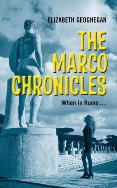 The Marco Chronicles - Elizabeth Geoghegan - Books - Santa Fe Writer's Project - 9781951631277 - December 1, 2023