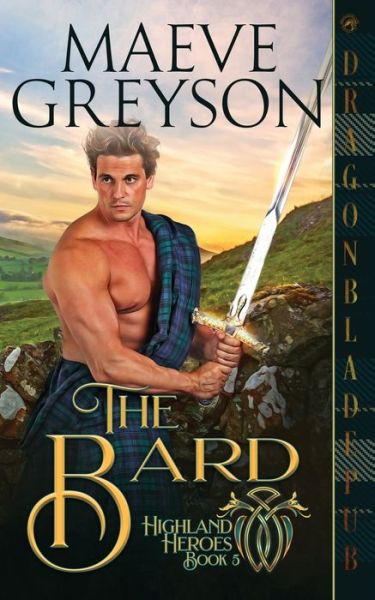 The Bard - Maeve Greyson - Books - Dragonblade Publishing, Inc. - 9781953455277 - November 17, 2020