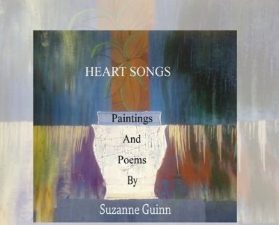 Cover for Suzanne Wagner Guinn · Heart Songs (Book) (2023)