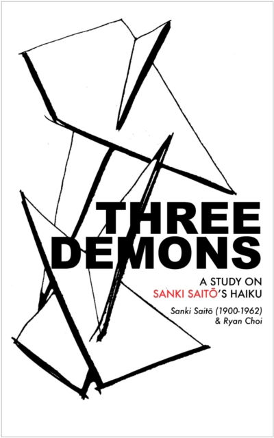 Three Demons - Sanki Saito - Books - Open Letter - 9781960385277 - September 24, 2024