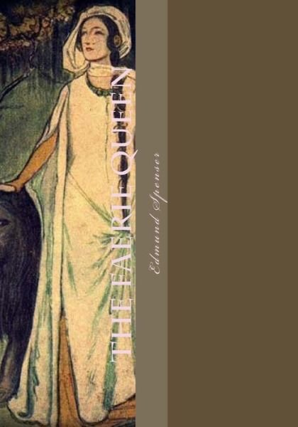 Cover for Edmund Spenser · The Faerie Queen (illustrated) (Pocketbok) (2017)