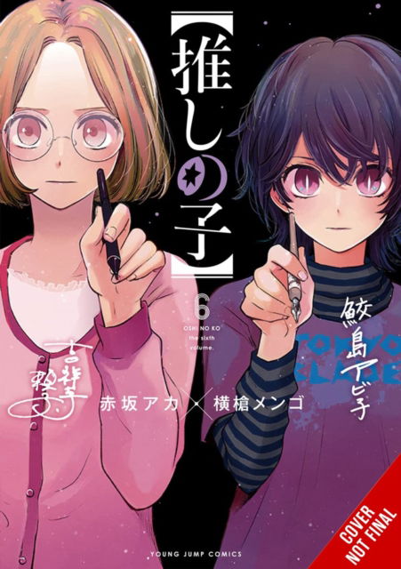 Cover for Aka Akasaka · [Oshi No Ko], Vol. 6 (Paperback Bog) (2024)