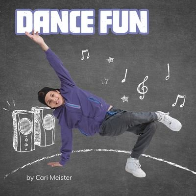 Cover for Cari Meister · Dance Fun (Hardcover bog) (2021)