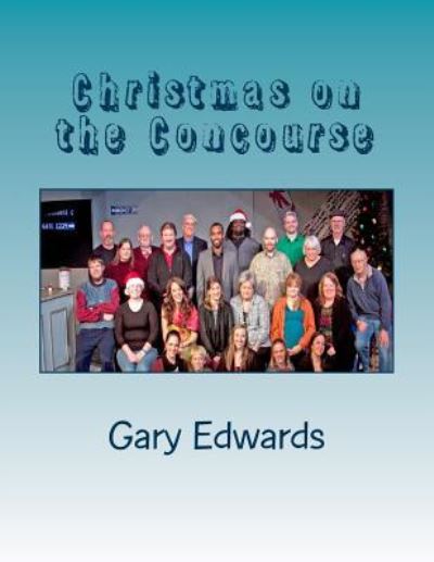 Cover for Gary a Edwards · Christmas on the Concourse (Paperback Book) (2017)