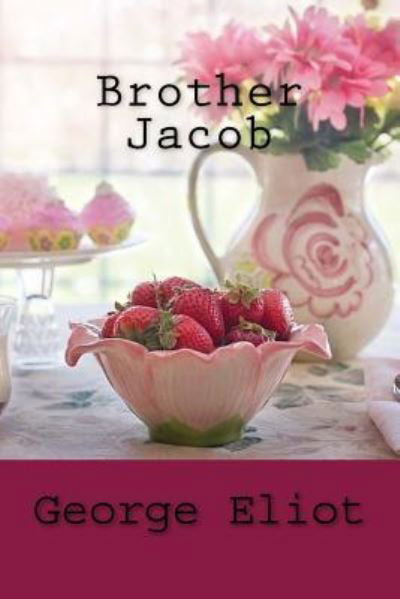 Cover for George Eliot · Brother Jacob (Paperback Book) (2018)