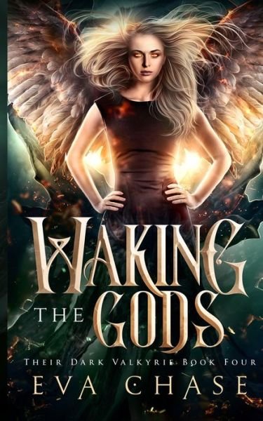 Cover for Eva Chase · Waking the Gods (Paperback Book) (2019)