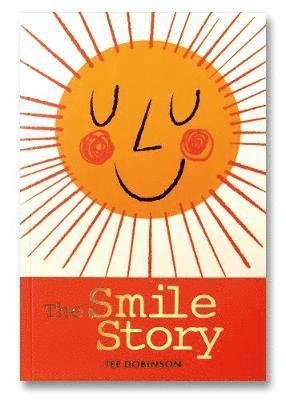 Cover for Tee Dobinson · The Smile Story (Paperback Bog) (2019)