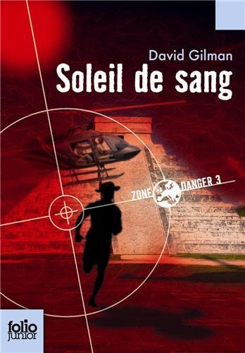 Cover for David Gilman · Soleil De Sang (Folio Junior) (French Edition) (Paperback Book) [French edition] (2012)