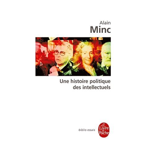 Cover for Alain Minc · Une Histoire Politique Des Intellectuels (Paperback Book) [French edition] (2012)