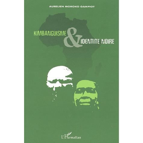 Cover for Aurélien Mokoko Gampiot · Kimbanguisme et identité noire (Paperback Book) (2021)