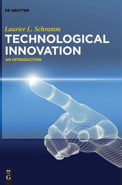 Cover for Schramm · Technological Innovation (Book) (2017)