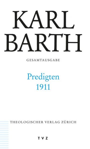 Cover for Barth · Gesamtausgabe.51 Predigten 1911 (Book) (2015)