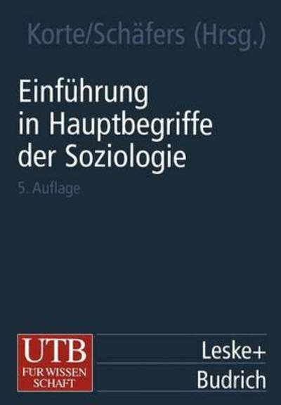 Cover for Hermann Korte · Einfuhrung in Hauptbegriffe Der Soziologie - Universitatstaschenbucher (Taschenbuch) [5th Softcover Reprint of the Original 5th 2000 edition] (2013)