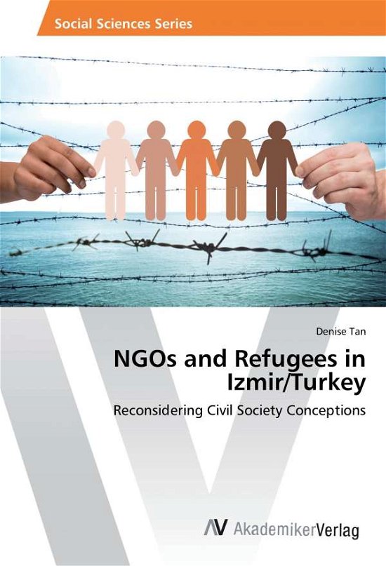Cover for Tan · NGOs and Refugees in Izmir / Turkey (Bog)