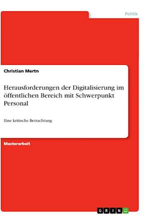 Cover for Christian Mertn · Herausforderungen der Digitalisierung im oeffentlichen Bereich mit Schwerpunkt Personal (Paperback Book) (2021)