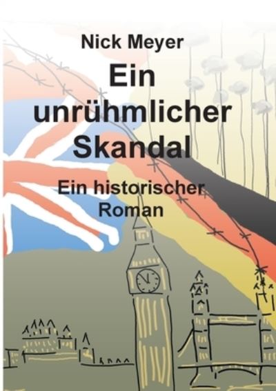 Cover for Nick Meyer · Ein unruhmlicher Skandal (Paperback Book) (2021)