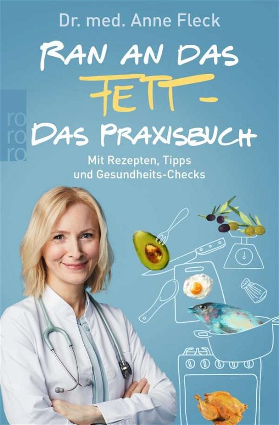 Cover for Fleck · Ran an das Fett - Das Praxisbuch (Bog)