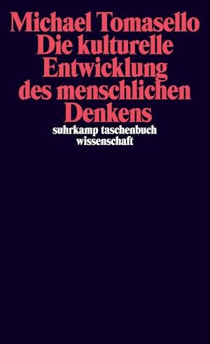 Cover for Michael Tomasello · Suhrk.TB.Wi.1827 Tomasello.Kultur.Entw. (Bok)
