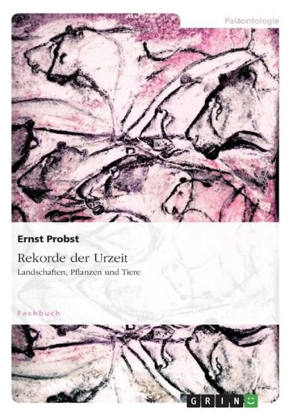 Cover for Ernst Probst · Rekorde Der Urzeit (Paperback Book) [German edition] (2008)