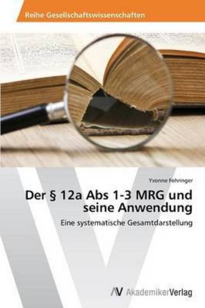 Cover for Fohringer Yvonne · Der 12a Abs 1-3 Mrg Und Seine Anwendung (Taschenbuch) (2012)