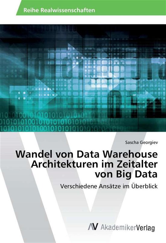 Cover for Georgiev · Wandel von Data Warehouse Arch (Bog)