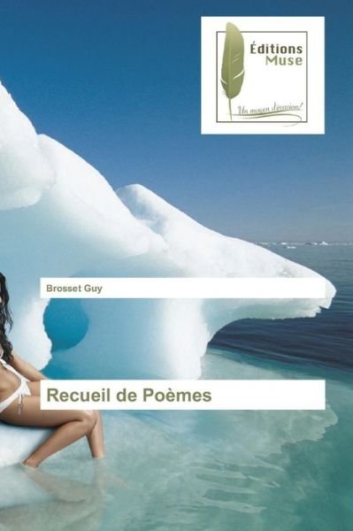 Cover for Guy Brosset · Recueil De Poemes (Taschenbuch) (2018)