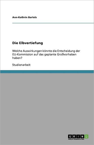 Cover for Bartels · Die Elbvertiefung (Book) [German edition] (2011)