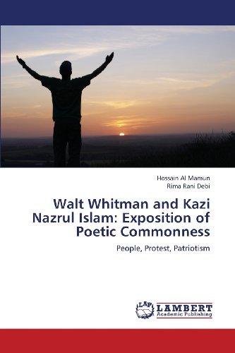 Cover for Rima Rani Debi · Walt Whitman and Kazi Nazrul Islam: Exposition of Poetic Commonness: People, Protest, Patriotism (Pocketbok) (2013)