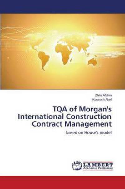 Cover for Afshin Zhila · Tqa of Morgan's International Construction Contract Management (Pocketbok) (2015)