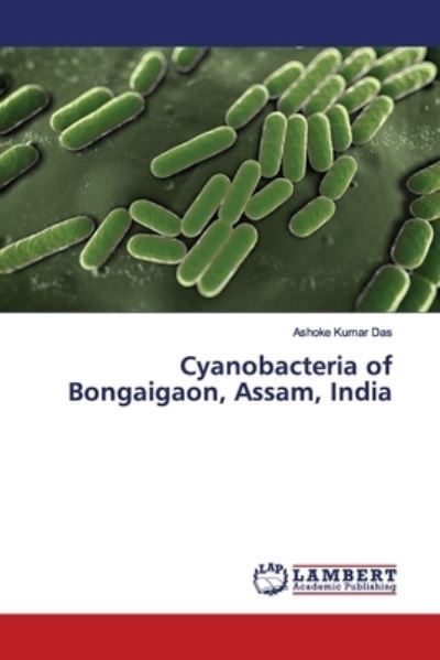 Cover for Das · Cyanobacteria of Bongaigaon, Assam, (Book) (2019)