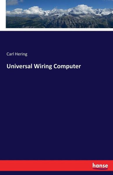 Cover for Hering · Universal Wiring Computer (Buch) (2017)