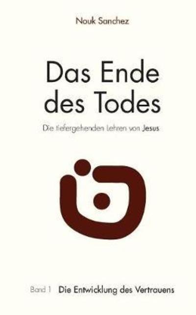 Cover for Sanchez · Das Ende des Todes - Die tiefer (Buch) (2018)