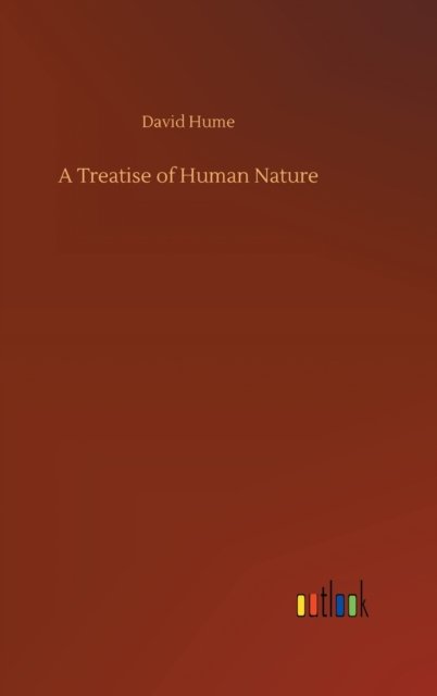 Cover for David Hume · A Treatise of Human Nature (Hardcover bog) (2020)