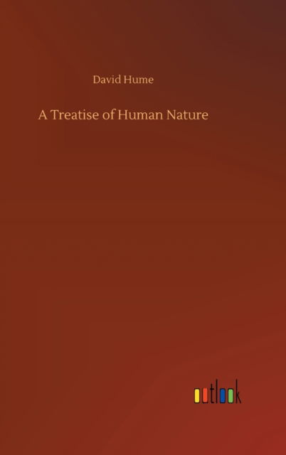 Cover for David Hume · A Treatise of Human Nature (Hardcover bog) (2020)