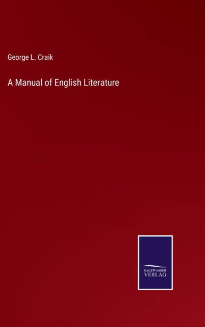 Cover for George L. Craik · A Manual of English Literature (Hardcover Book) (2022)