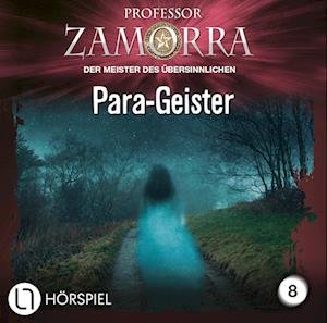 Professor Zamorra · Folge 8 - Para-geister (CD) (2024)
