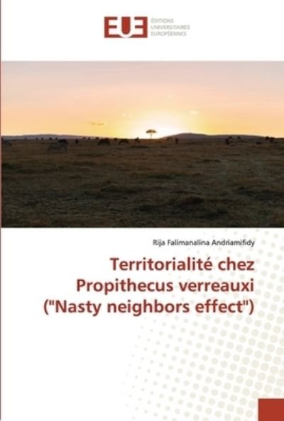 Cover for Rija Falimanalina Andriamifidy · Territorialite chez Propithecus verreauxi (Nasty neighbors effect) (Taschenbuch) (2020)