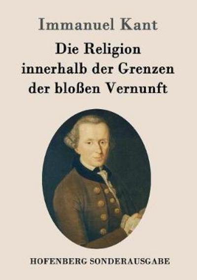 Cover for Kant · Die Religion innerhalb der Grenzen (Book) (2016)
