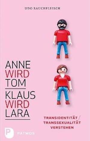 Cover for Rauchfleisch · Anne wird Tom - Klaus wird (Book)
