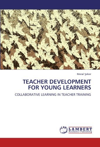 Cover for Meral Seker · Teacher Development for Young Learners: Collaborative Learning in Teacher Training (Pocketbok) (2011)